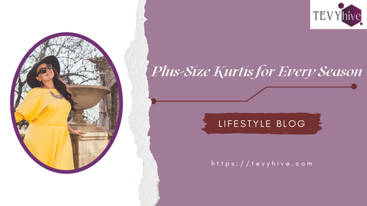 Chic and Comfortable: Plus-Size Kurtis for Every Season